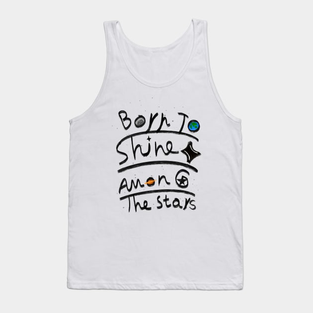 Asterias ✧ Born To Shine Among The Stars (Light Edition). Tank Top by Asterias 